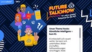 Collage "Future Talkshow - It's not a game! Erkennst du die KI?" | Bild: SWR