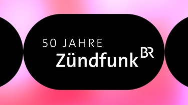 50 Jahre Zündfunk Teaserbild | Bild: BR