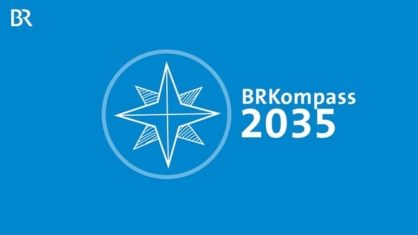 BR Kompass 2035 | Bild: BR