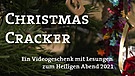 Titeltext: Christmas Cracker - Ein Videogeschenk mit Lesungen zum Heiligen Abend 2021 auf Bild eines geschmückten Weihnachtsbaums | Bild: BR/Dieter Nothhaft - Titelgrafik:Andreas Dirscherl